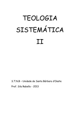 teologia sistemática ii - Igreja do Nazareno Comunidade Paulista