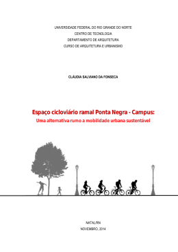 Espaço cicloviário ramal Ponta Negra - Campus: