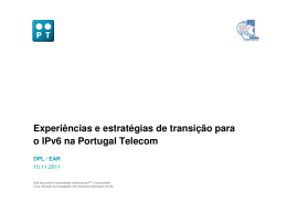 Experiências e estratégias de transição para o IPv6 na Portugal