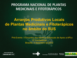 Arranjos Produtivos Locais de Plantas Medicinais e Fitoterápicos no