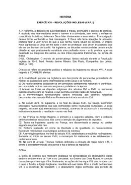 HISTÓRIA EXERCÍCIOS – REVOLUÇÕES INGLESAS (CAP. I) 1. A