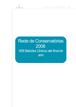 Rede de Conservatórias - 658 Balcões Únicos até final de 2008