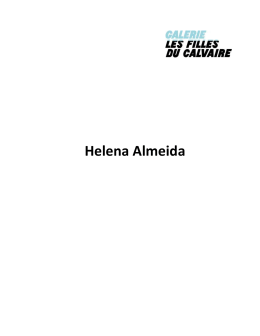 Helena Almeida - Galerie Les Filles du Calvaire
