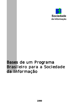 Bases de um Programa Brasileiro para a Sociedade da Informação