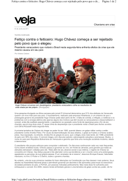 Feitiço contra o feiticeiro: Hugo Chávez começa a ser rejeitado pelo
