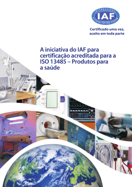 A iniciativa do IAF para certificação acreditada para a ISO 13485