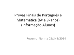 Provas Finais de Português e Matemática (6º e 9ºanos) (Informação