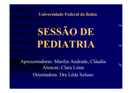 SESSÃO DE PEDIATRIA - Faculdade de Medicina da Bahia