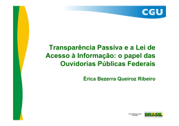 Transparência Passiva e a Lei de Acesso à Informação: o papel das
