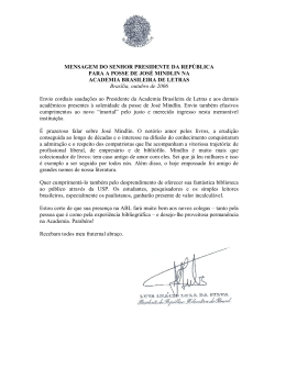 Mensagem do Sr. Presidente da República para o Sr. José Mindlin