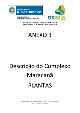 ANEXO 3 Descrição do Complexo Maracanã PLANTAS