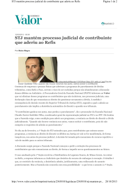 STJ mantém processo judicial de contribuinte que aderiu ao Refis