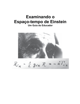 Examinando o Espaço-tempo de Einstein