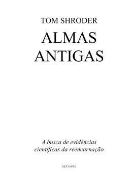 TOM SHRODER ALMAS ANTIGAS - Biblioteca Virtual Espírita