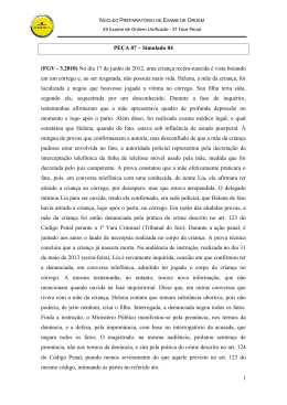 1 PEÇA 07 – Simulado 04 (FGV - 3.2010) No dia 17