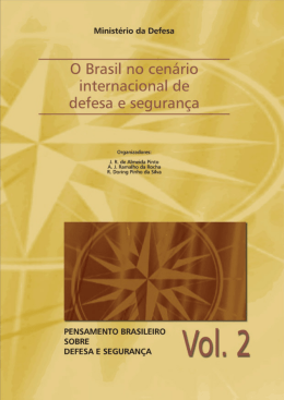 O Brasil no cenário internacional de defesa e