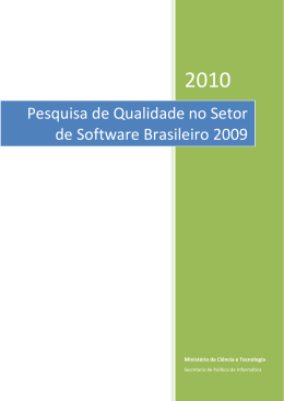 Pesquisa de Qualidade no Setor de Software Brasileiro 2009