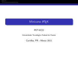 Minicurso LaTeX - DAINF - Universidade Tecnológica Federal do