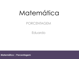 Porcentagem - PROFESSOR EDUARDO