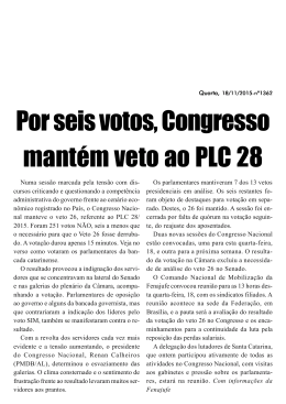Por seis votos, Congresso mantém veto ao PLC 28