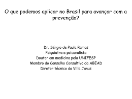 O que podemos aplicar no Brasil para avançar com a prevenção?