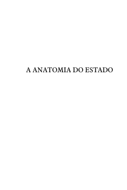 A AnAtomiA do estAdo - Instituto Ludwig von Mises Brasil