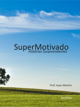 SuperMotivado volume 1 - Instituto Isaac Martins
