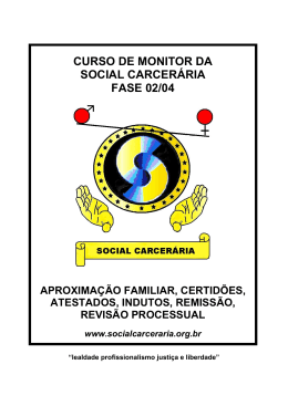 CURSO DE MONITOR DA SOCIAL CARCERÁRIA FASE 02/04
