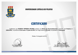 Certificamos que RODRIGO FERREIRA RICARDO EDR/UCPEL, no