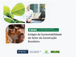 Estágio da Sustentabilidade do Setor da Construção Brasileiro