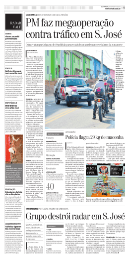 PM faz megaoperação contra tráfico em S. José