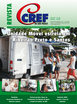 Unidade Móvel estréia em Ribeirão Preto e Santos