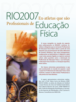 RIO 2007 Ex-atletas que são Profissionais de Educação