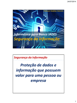 Segurança da Informação Proteção de dados e informação que