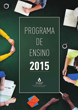 Programa de Ensino 2015 Conheça a íntegra do Programa