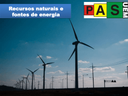 Recursos naturais e fontes de energia