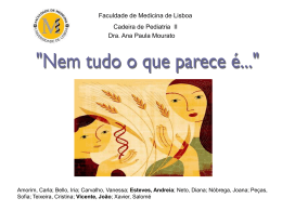 Faculdade de Medicina de Lisboa Cadeira de Pediatria II
