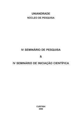 UNIANDRADE IV SEMINÁRIO DE PESQUISA & IV SEMINÁRIO DE