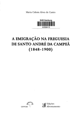 A EMIGRAÇÃO NA FREGUESIA DE SANTO ANDRÉ DA CAMPEÃ
