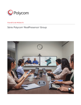 Série Polycom® RealPresence Group