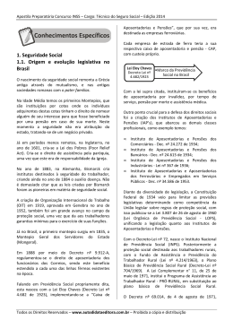 1. Seguridade Social 1.1. Origem e evolução legislativa no Brasil