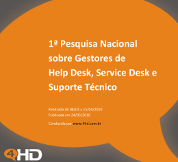 1ª Pesquisa Nacional sobre Gestores de Help Desk, Service Desk e
