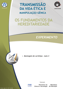 Montagem de cariótipo – Aula 3 EXPERIMENTO TRANSMISSÃO