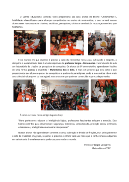 O Centro Educacional Almeida Viera proporciona aos seus alunos