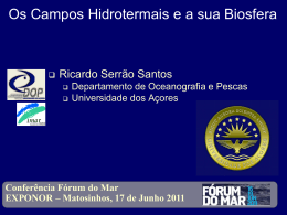 Ricardo Serrão Santos, "Os Campos Hidrotermais e a sua Biosfera".