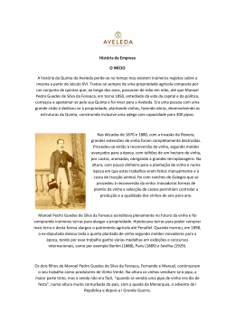 História da Empresa O INÍCIO A história da Quinta da Aveleda