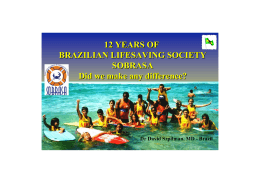 12 YEARS OF BRAZILIAN LIFESAVING SOCIETY SOBRASA Did