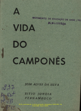 SILVA, José Alves da. A vida do camponês. Pernambuco, 23/04