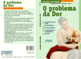 O problema da Dor - O problema do Ser, do Destino e da Dor.