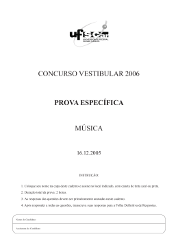 CONCURSO VESTIBULAR 2006 PROVA ESPECÍFICA MÚSICA